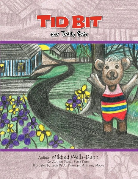 Mildred Wells-Dunn | Tid Bit The Teddy Bear | Taschenbuch | Englisch (2011)-image