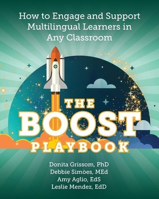 The Boost Playbook: How To Engage And Support Multilingual L...