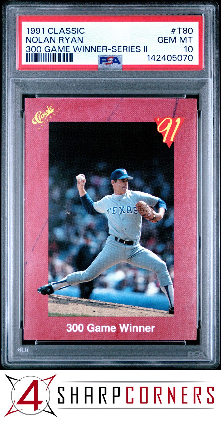 1991 CLASSIC SERIES II #T80 NOLAN RYAN HOF 300 GAME WINNER PSA 10