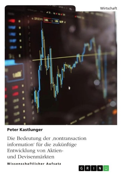 Peter Kastlunger | Die Bedeutung Der 'Nontransaction Information' FüR Die...-image