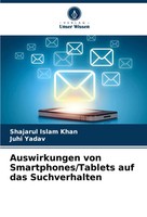 Auswirkungen Von Smartphones/Tablets Auf Das Suchverhalten Khan (U. A.) Buch