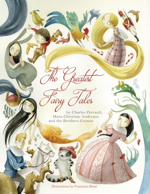 Greatest Fairy Tales (Hardback Book)