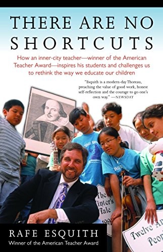 There are No Shortcuts,Rafe Esquith