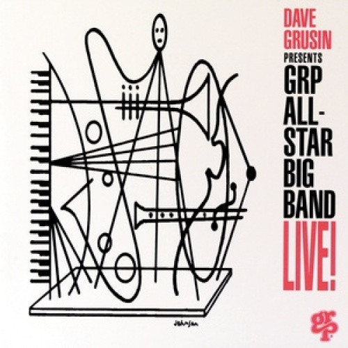Dave Grusin Presents GRP All-Star Big Band Live! by GRP All-Star Big Band - Picture 1 of 2