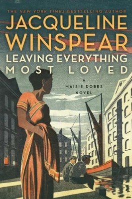 Leaving Everything Most Loved: A Maisie Dobbs Novel Buch Harper