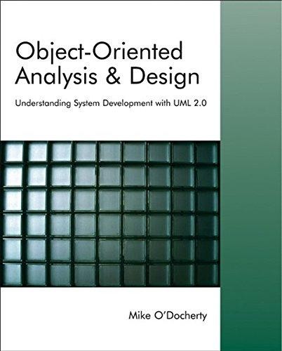 Object-Oriented Analysis and Design: Understanding System Development with UML 2