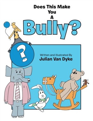 Dyke - Does This Make You a Bully - paperback or softback - D555z