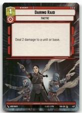 Daring Raid (Hyperspace) #437 Star Wars Unlimited TOR NM X1