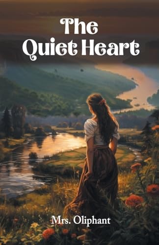 The Quiet Heart by Oliphant PAPERBACK 9789364283274 - Image 6