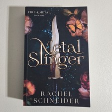 Metal Slinger by Rachel Schneider - Paperback : Fire & Metal Book 1