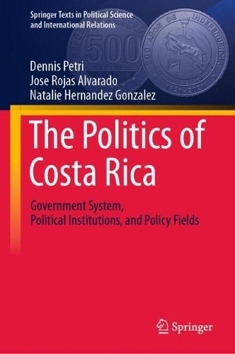 The Politics of Costa Rica - 9783032055958