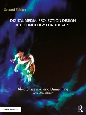 DIGITAL MEDIA PROJECTION DESIGN AND T by OLISZEWSKI ALEX Paperback Self Help