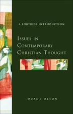 Issues in Contemporary Christian Thought : A Fortress Introductio