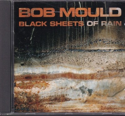 Bob Mould (Pixies) / Black Sheets Of Rain  (NEU)