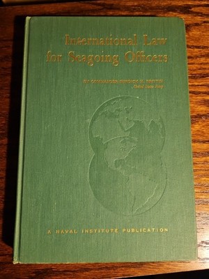 International Law for Seagoing Officers, by Commander Burdick H. Britain 1956