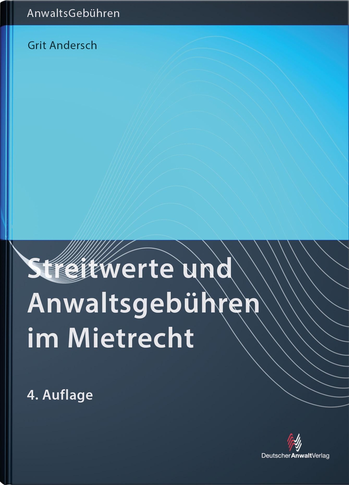 Thumbnail - Streitwerte Und Anwaltsgebühren Mietrecht | Andersch, Grit
