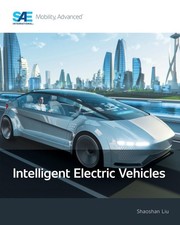 Intelligent Electric Vehicles by Shaoshan Liu Paperback Book