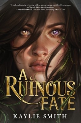 Kaylie Smith A Ruinous Fate (Paperback) Ruinous Fate