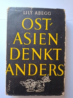 Ost Asien Denkt Anders Lyl Abegg | Gebunden | Sehr gut 46