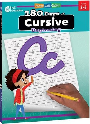 180 Days: Cursive: Beginning: Practice, Assess, Diagnose by Shell Education (Eng
