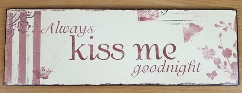 Always Kiss Me Goodnight Metal Sign Preowned 15 3/8"x 5" Romance Valentines Love - 第 1/4 張圖片