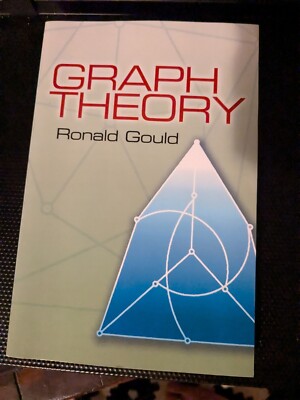 Dover Books on Mathematics Ser.: Graph Theory by Ronald Gould (2012, Trade...