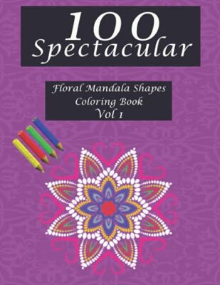 100 Mandala Flowers Coloring Book by Sendo Publishing (Paperback, 2021)