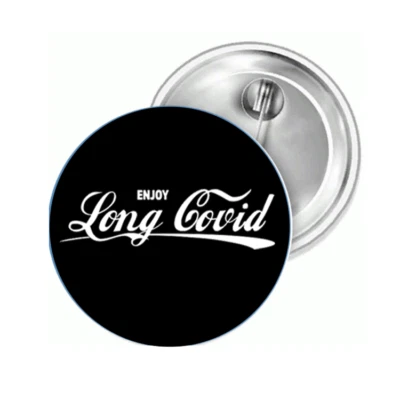 MARKENLOS Enjoy Long Covid Fakedemic Hoax Button Badge Sticker Patch Car Magnet