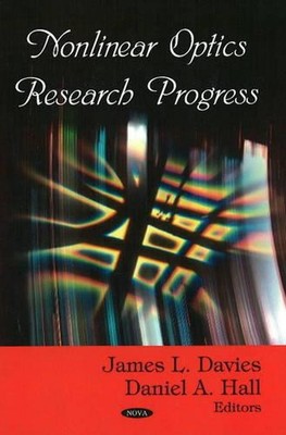 Nonlinear Optics Research Progress by James L. Davies (English) Hardcover Book