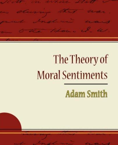 Theory of Moral Sentiments - Adam Smith by Adam Smith (2007, Trade Paperback)