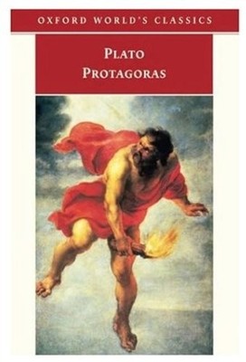Protagoras (Oxford World's Classics),Plato, C. C. W. Taylor