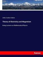 Theory Of Electricity And Magnetism Arthur Gordon Webster