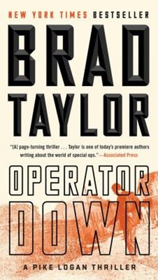 Operator Down Paperback Brad Taylor