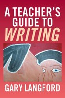 Gary Langford | A Teacher's Guide To Writing | Taschenbuch | Englisch (2016)