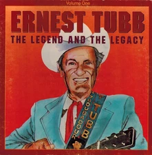 Ernest Tubb - The Legend And The Legacy Volume 1, LP, (Vinyl)