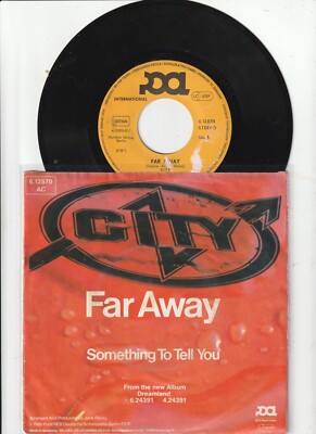 CITY Far Away / Something To Tell You  - 1980 -  7''  POOL 6.12870 AC