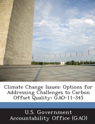 U.S. Government Acco - Climate Change Issues  Options for Addressing C - X555z