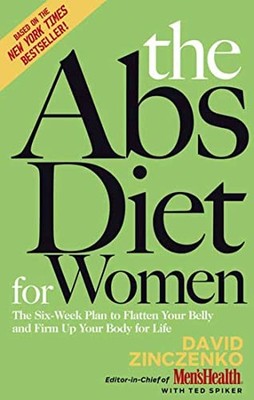 The Abs Diet for Women: The Six-Week Plan to Flatten Your Belly and - ACCEPTABLE