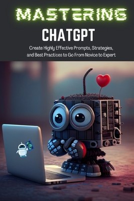 Tj Books Mastering ChatGPT (Taschenbuch) (US IMPORT)
