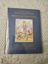 Songs from Alice in Wonderland and Through the Looking-Glass 1921 11 Plates Illu