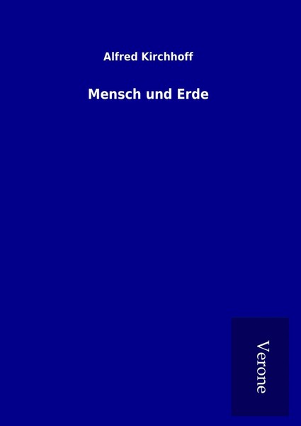 Alfred Kirchhoff | Mensch Und Erde | Buch | Deutsch (2017) | 108 S.-image