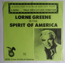 LORNE GREENE 45 SPIRIT OF AMERICA (MONO/STEREO) AOA 1776 PROMO WITH PICTURE 