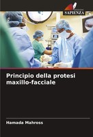 Hamada Mahross | Principio Della Protesi Maxillo-Facciale | Taschenbuch (2024)