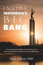 Mark Gilbert Inside Indonesia's Big Bang (Paperback) (UK IMPORT)