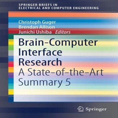 Brain-Computer Interface Research A State-of-the-Art Summary 5 Sp