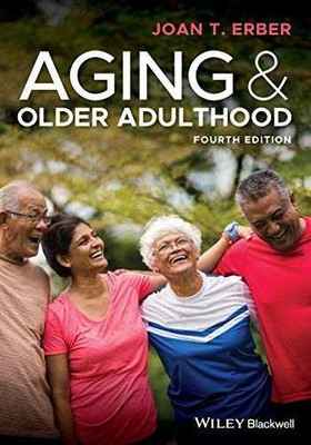 Aging and Older Adulthood - Paperback, by Erber Joan T. - Very Good
