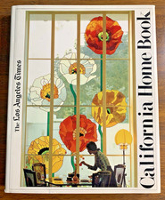 THE LOS ANGELES TIMES CALIFORNIA HOME BOOK By Carolyn S. Murray - HC/DJ Vintage