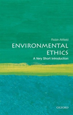  Umweltethik von Attfield Robin emeritierter Professor für Philosophie Cardiff
