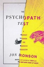 The Psychopath Test: A Journey Through the Madness Industry - Hardcover - GOOD