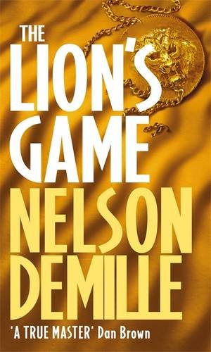 The Lion's Game: Number 2 in series (John Corey) - DeMille, Nelson